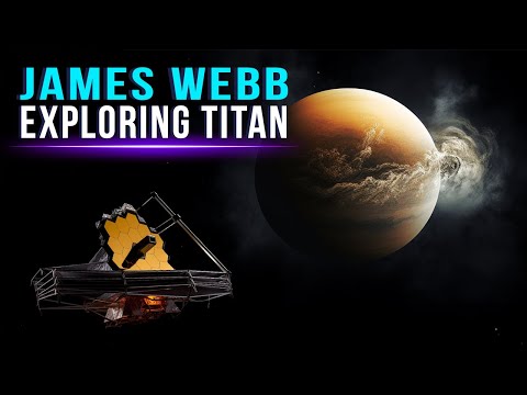 James Webb Observes Clouds On Saturn&#039;s Moon Titan